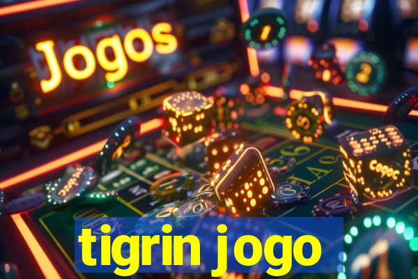 tigrin jogo